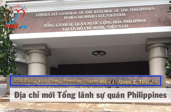 Địa chỉ mới Tổng lãnh sự quán Philippines tại TPHCM 