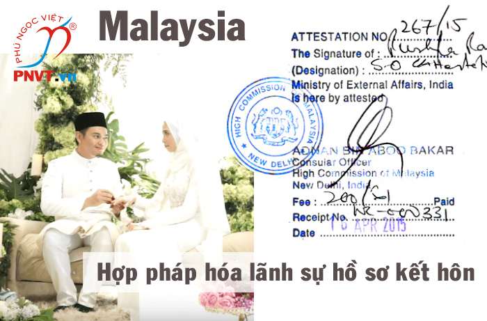 hợp pháp hóa lãnh sự hồ sơ kết hôn với người malaysia