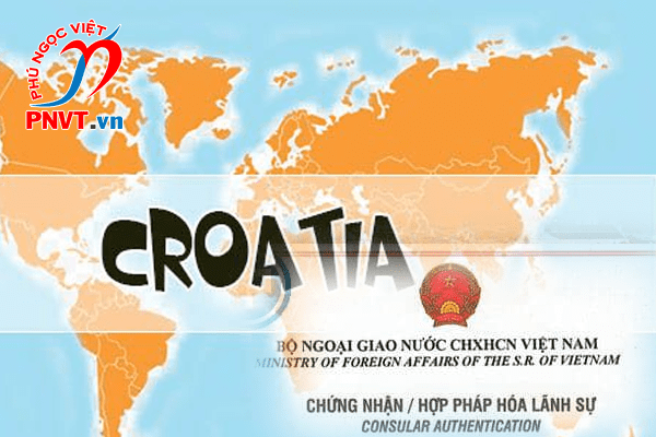 hợp pháp hóa lãnh sự bản dịch tiếng Croatia