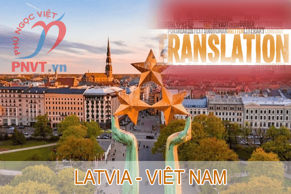 Dịch tiếng Latvia sang tiếng Việt 