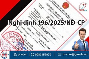 Nghị định 196/2025/NĐ-CP